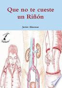 Que no te cueste un riñón
