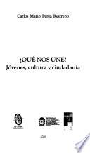 ¿Qué nos une?