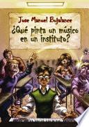 ¿Qué pinta un músico en un instituto?