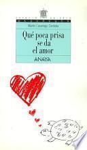 Qué poca prisa se da el amor