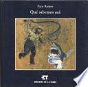 Qué sabemos acá