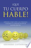 ¡Que tu cuerpo hable!