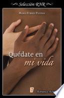 Quédate en mi vida