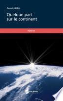 Quelque part sur le continent