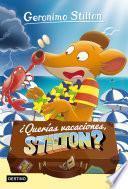 ¿Querías vacaciones, Stilton?
