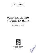 Quién da la vida y quién la quita