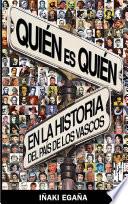 Quién es quién en la historia del país de los vascos