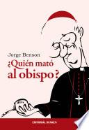 ¿Quién mató al obispo?
