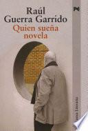 Quien sueña novela