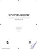 ¿Quiénes deciden el presupuesto?