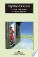 ¿Quieres hacer el favor de callarte, por favor?