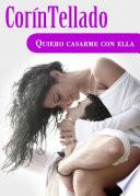Quiero casarme con ella