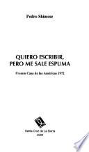 Quiero escribir, pero me sale espuma