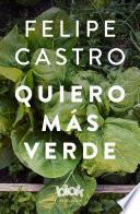 Quiero más verde