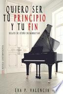 Quiero Ser Tu Principio Y Tu Fin: (relato de Otoño En Manhattan)