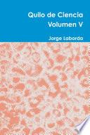 Quilo de Ciencia Volumen V.