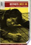 Quinquis dels 80 [Texto impreso].