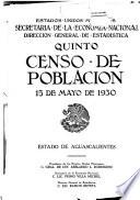 Quinto censo de población, 15 de mayo de 1930 ...