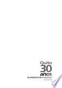 Quito 30 años de arquitectura moderna, 1950-1980