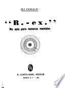 R.- ex.