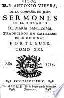 R.P. Antonio Vieyra, de la Compañia de Jesus, Sermones de el Rosario de Maria Santissima