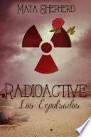 Radioactive - Los Expulsados