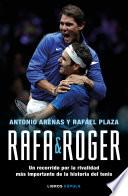 Rafa & Roger