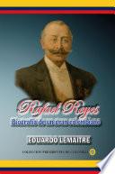 Rafael Reyes, biografía de un gran colombiano