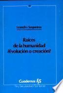 Raíces de la humanidad