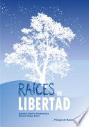 Raices de Libertad