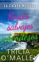 Raíces Salvajes Irlandesas