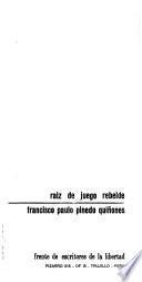 Raíz de juego rebelde