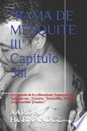 RAMA DE MESQUITE III Capitulo 3