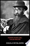 Ramón María del Valle-Inclán - Águila de Blasón