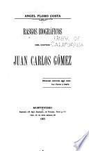 Rasgos biográficos del doctor Juan Carlos Gómez