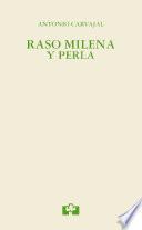 Raso milena y perla