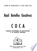 Raúl Botelho Gosálvez: Coca