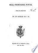 Real ordenanza naval para el servicio de los baxeles de S.M.