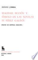 Realidad, ficción y símbolo en las novelas de Pérez Galdós