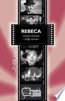 Rebeca. (Rebecca). Alfred Hitchcock (1940)