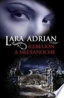 Rebelion de medianoche / Midnight Rising