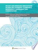 Recent and Emerging Innovations in Deep-Sea Taxonomy to Enhance Biodiversity Assessment and Conservation