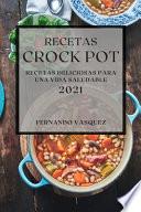 RECETAS CROCK POT 2021