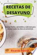 Recetas de Desayuno