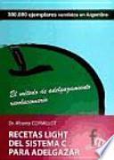 Recetas light del sistema C para adelgazar / C. Light System Recipes for Weight Loss