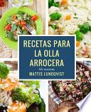 Recetas para la Olla arrocera