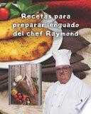 Recetas para preparar lenguado del chef Raymond