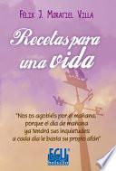 Recetas para una vida
