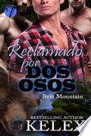 Reclamdo por dos osos