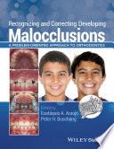 Recognizing and Correcting Developing Malocclusions